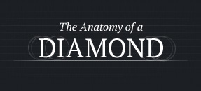 The Anatomy of a Diamond